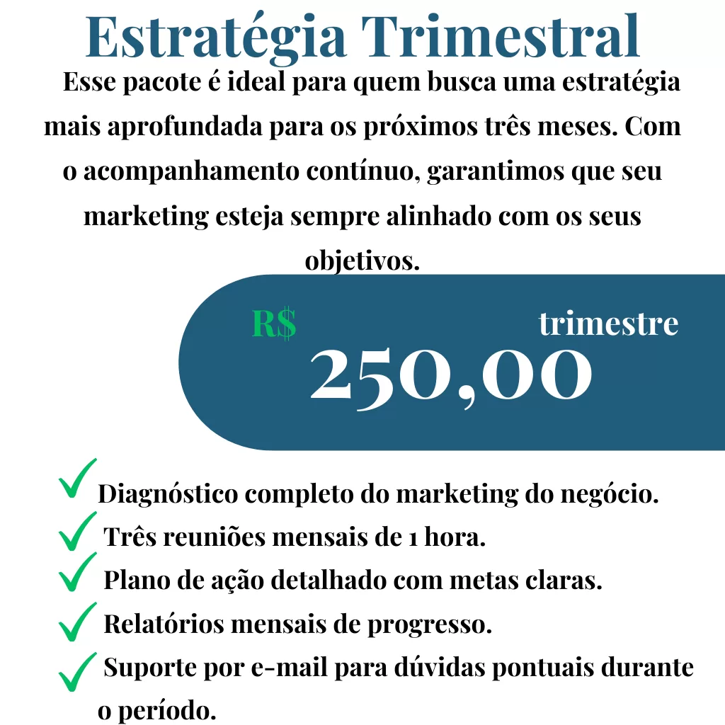 tabela de preço com o titulo estratégia trimestral, fundo branco com tarja azul com preço em letras brancas no valor de R$ 250,00 trimestre